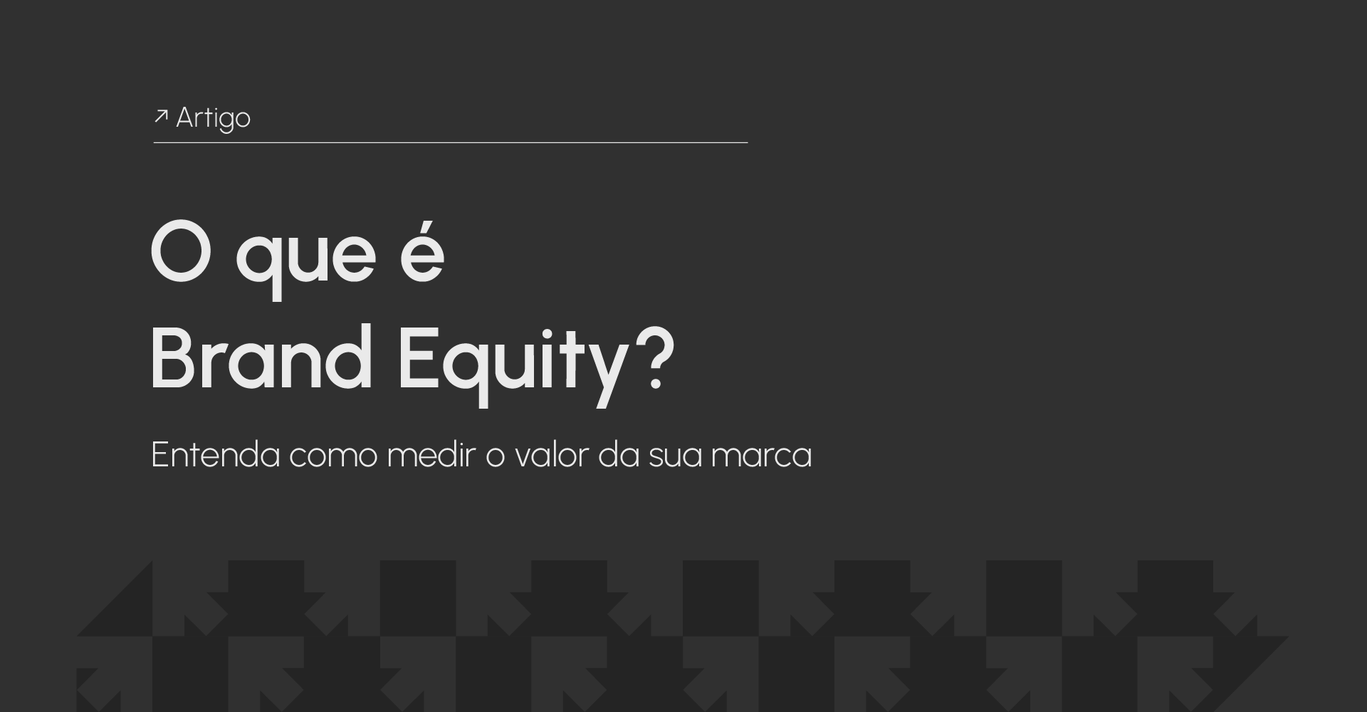 O que é Brand Equity?