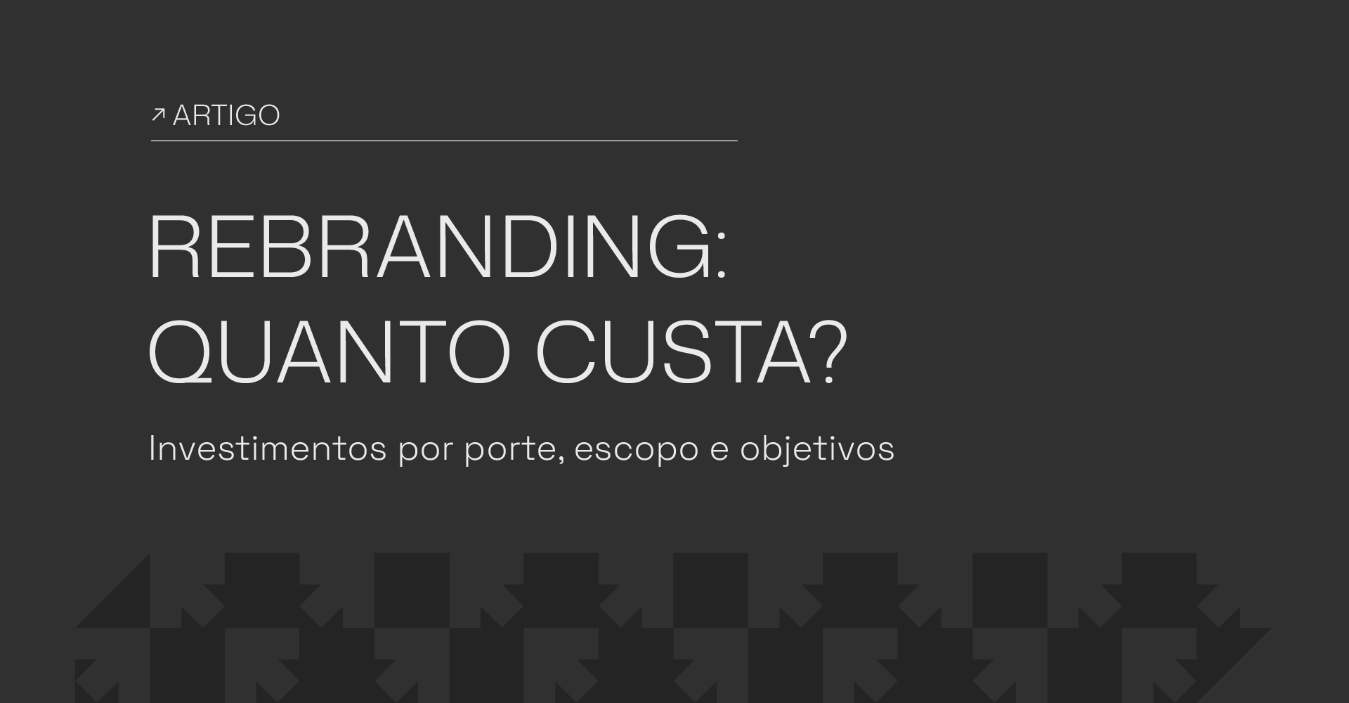 Quanto Custa um Rebranding? Faixas de preço, Fatores e Comparativo